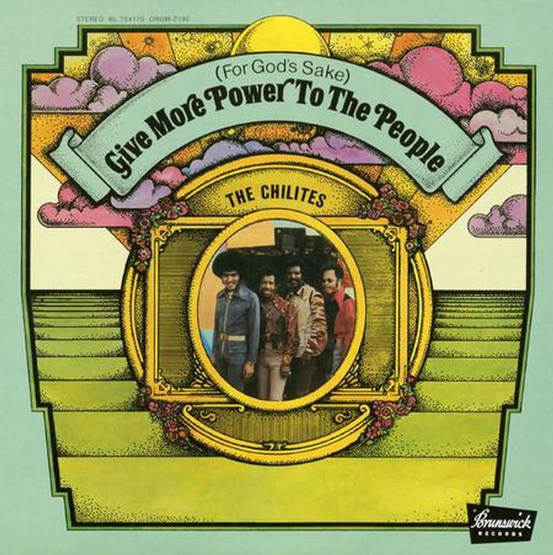 The Chi-Lites - (For God's Sake) Give More Power To The People