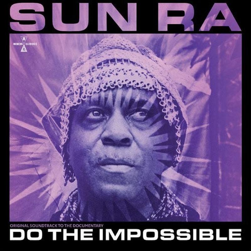 Sun Ra - Do The Impossible