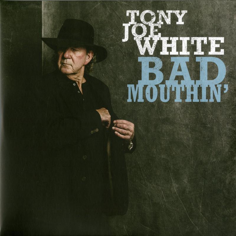 Tony Joe White - Bad Mouthin'