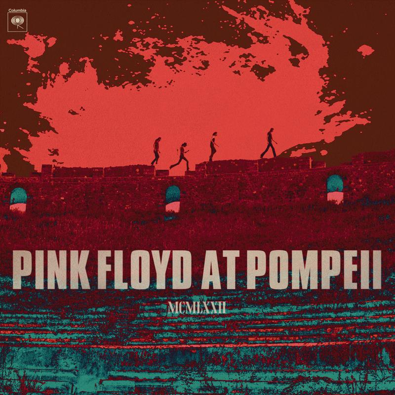 Pink Floyd - Pink Floyd At Pompeii - MCMLXXII