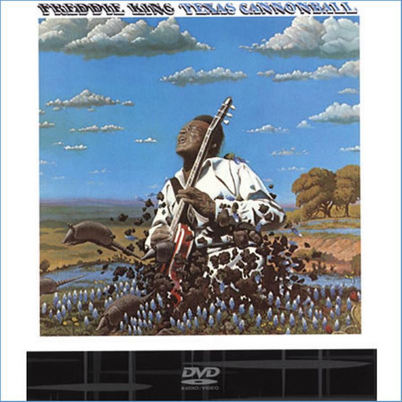 Freddie King - Texas Cannonball